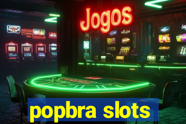 popbra slots